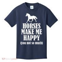 Horses Make Me Happy You Not So Much Kids T-Shirt thumb 0