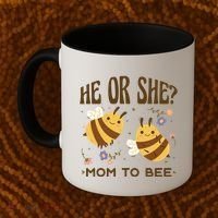 He Or She Mom To Bee Gender Reveal Coffee Mug thumb 2