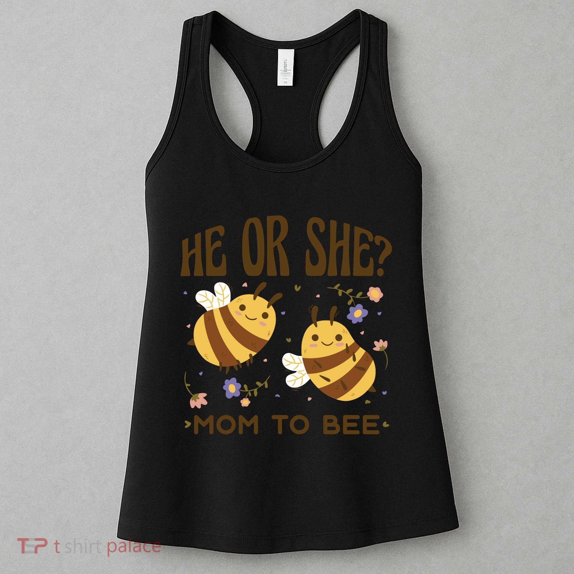 He Or She Mom To Bee Gender Reveal Women's Tank Top