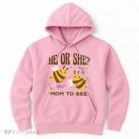 He Or She Mom To Bee Gender Reveal Hoodie thumb 0