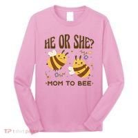 He Or She Mom To Bee Gender Reveal Long Sleeve Shirt thumb 0