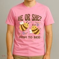 He Or She Mom To Bee Gender Reveal T-Shirt thumb 3