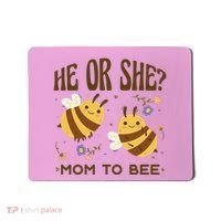 He Or She Mom To Bee Gender Reveal Mousepad thumb 0