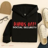 Hands Off Social Security Protest Resist Save Democracy Hoodie thumb 4
