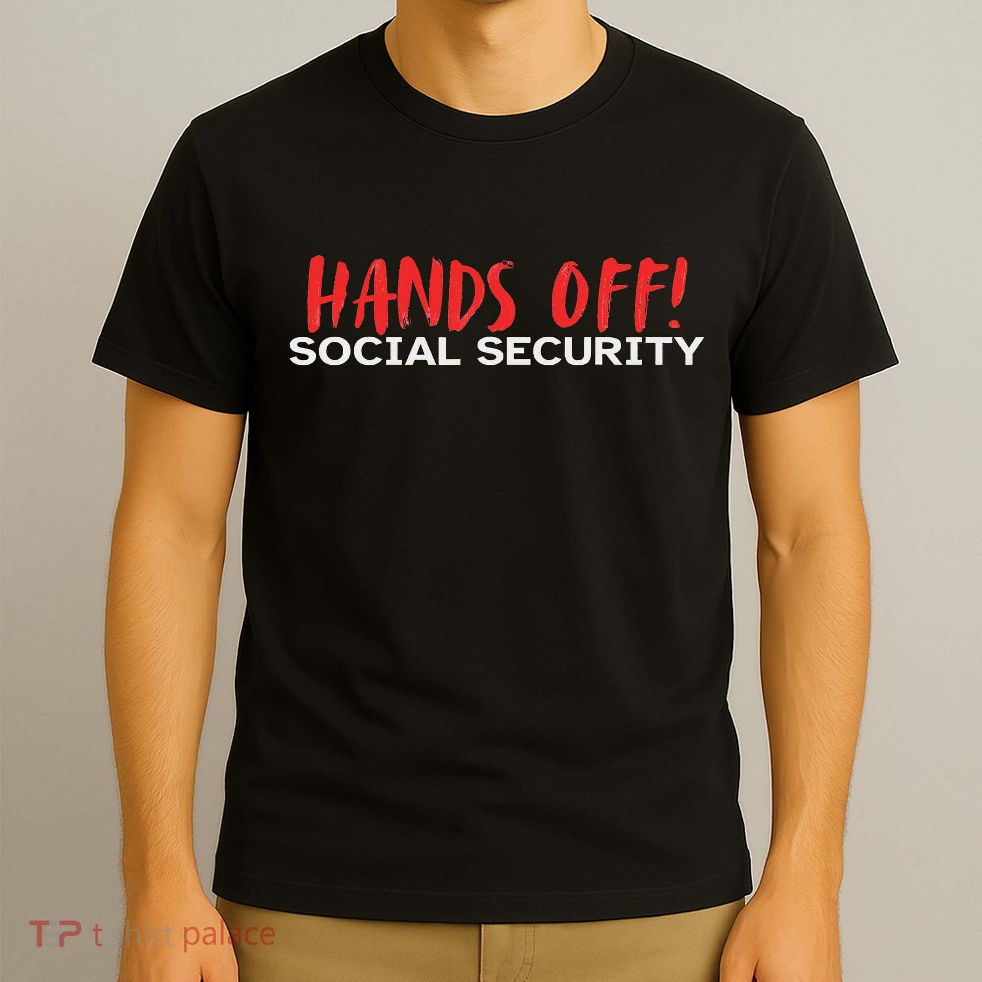 Hands Off Social Security Protest Resist Save Democracy T-Shirt