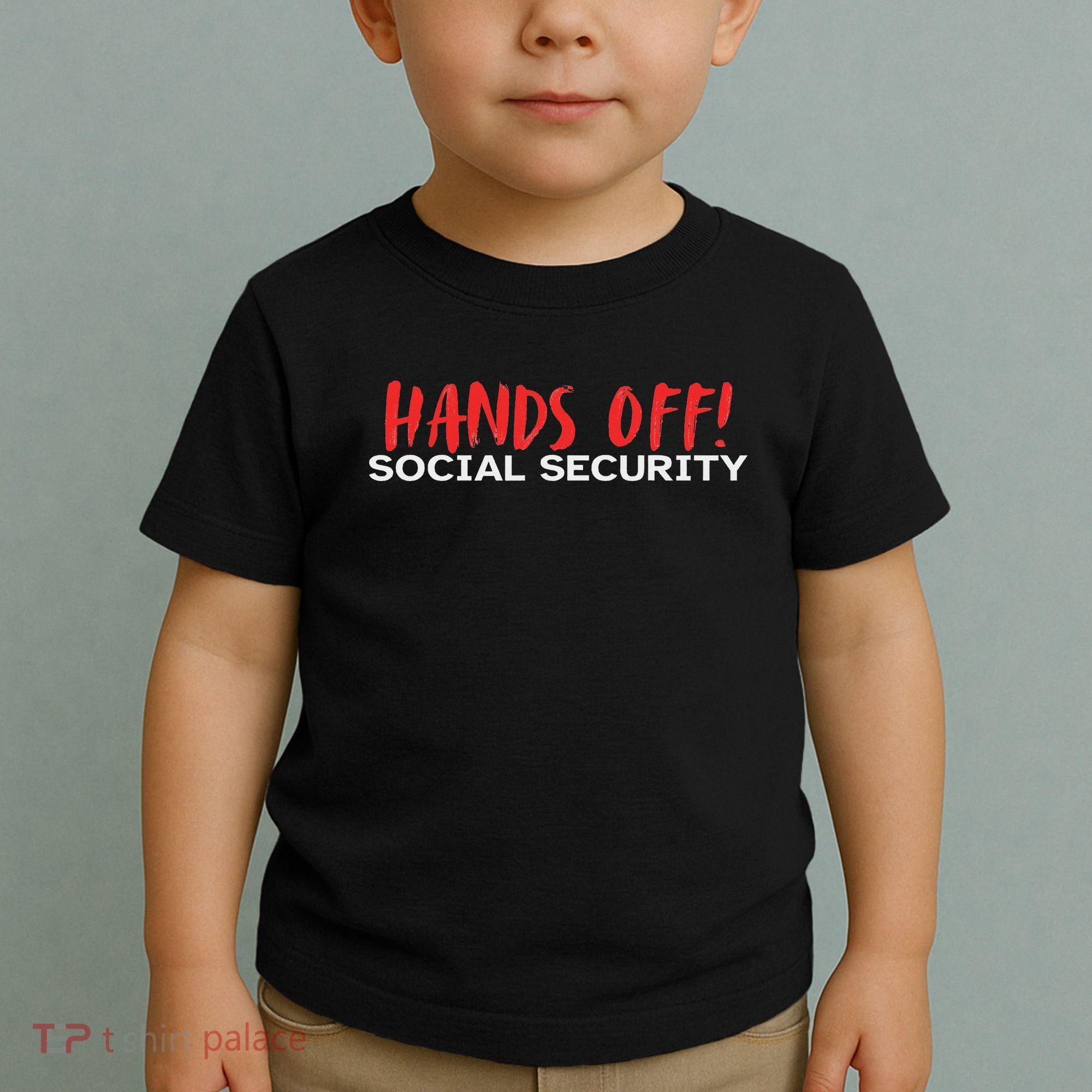 Hands Off Social Security Protest Resist Save Democracy Toddler T-Shirt