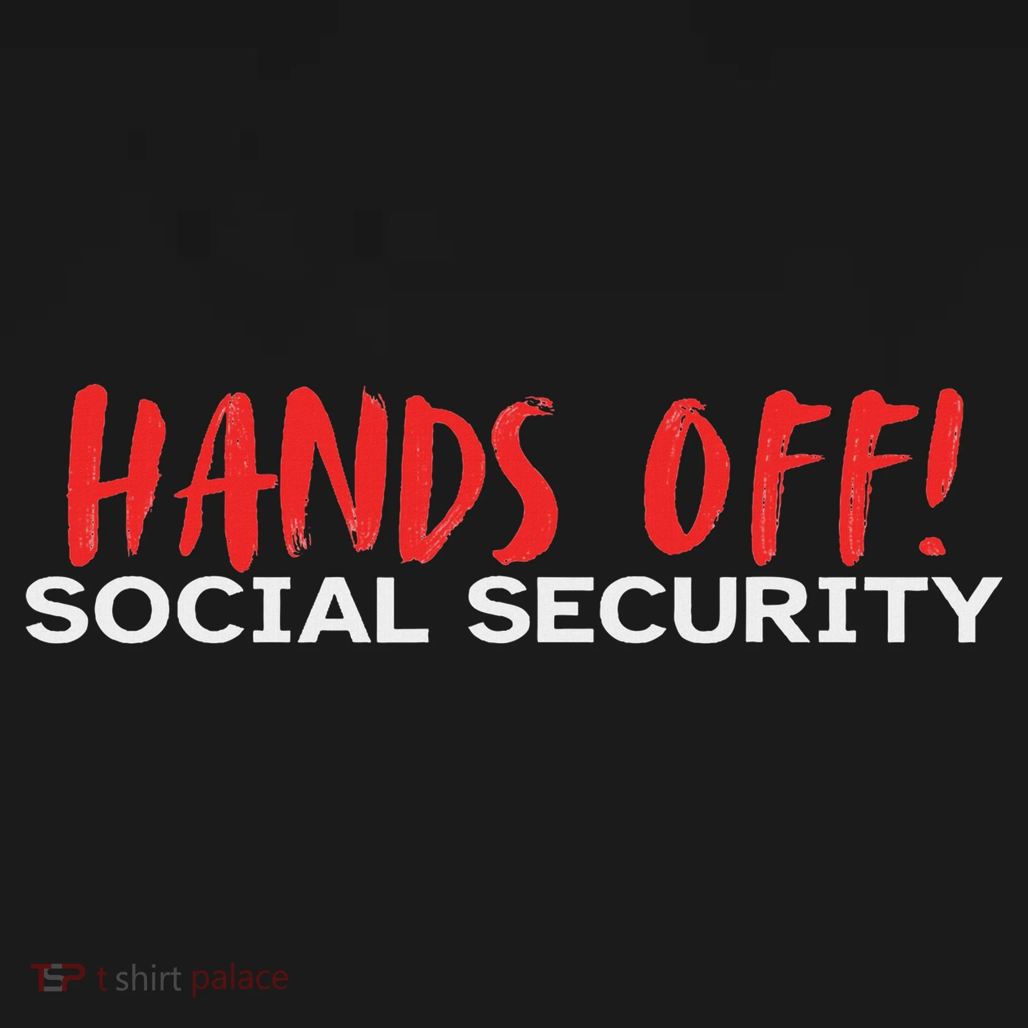 Hands Off Social Security Protest Resist Save Democracy Women's T-Shirt
