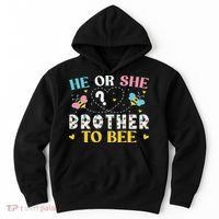 He Or She Brother To Bee Gender Reveal Party Outfit Brother Hoodie thumb 0
