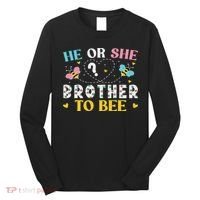 He Or She Brother To Bee Gender Reveal Party Outfit Brother Long Sleeve Shirt thumb 0