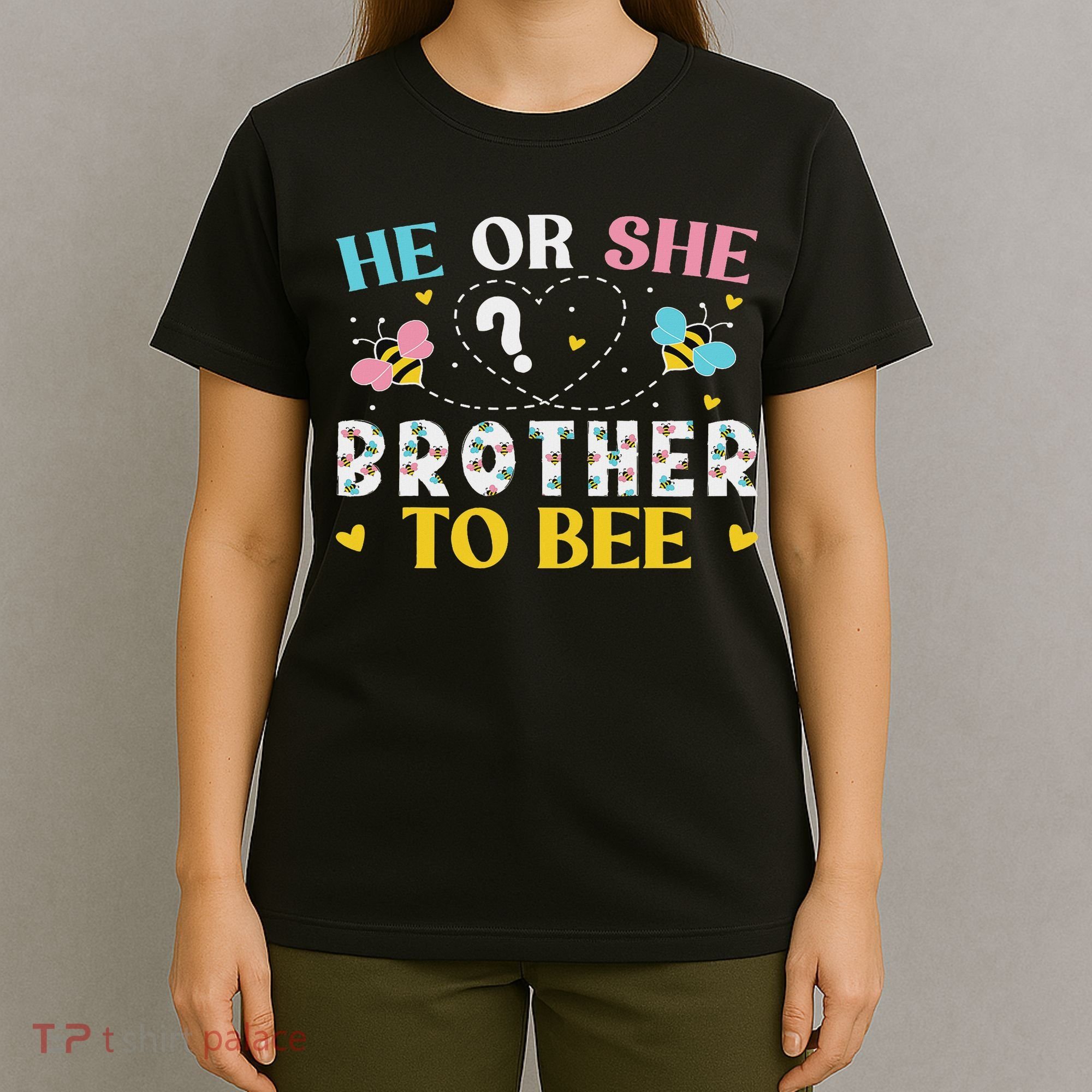 He Or She Brother To Bee Gender Reveal Party Outfit Brother T-Shirt