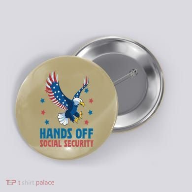 Hands Off Social Security USA Flag Eagle For Women Button