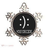 Happy Or Sad You Decide Smile Frown Ornament thumb 0