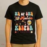 He Or She Auntie To Bee Keeper Of The Gender Reveal Groovy T-Shirt thumb 3
