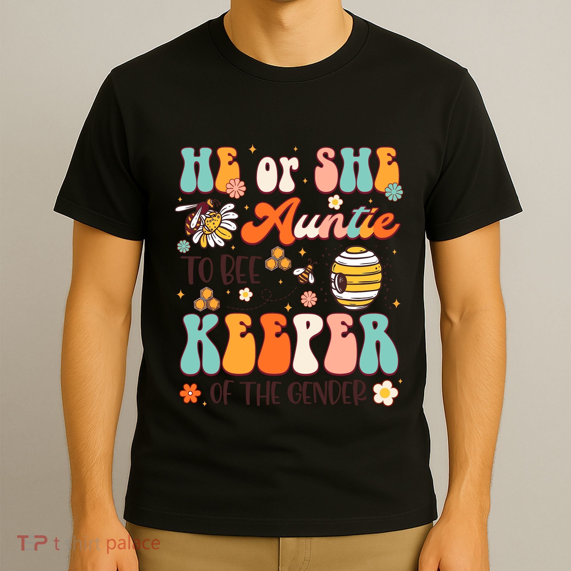 He Or She Auntie To Bee Keeper Of The Gender Reveal Groovy T-Shirt