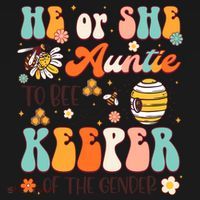 He Or She Auntie To Bee Keeper Of The Gender Reveal Groovy Women's T-Shirt thumb 6