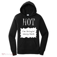 Hot I'm Bringing Saucy Back Women's Hoodie thumb 0