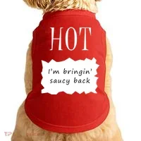 Hot I'm Bringing Saucy Back Doggie Tank thumb 0