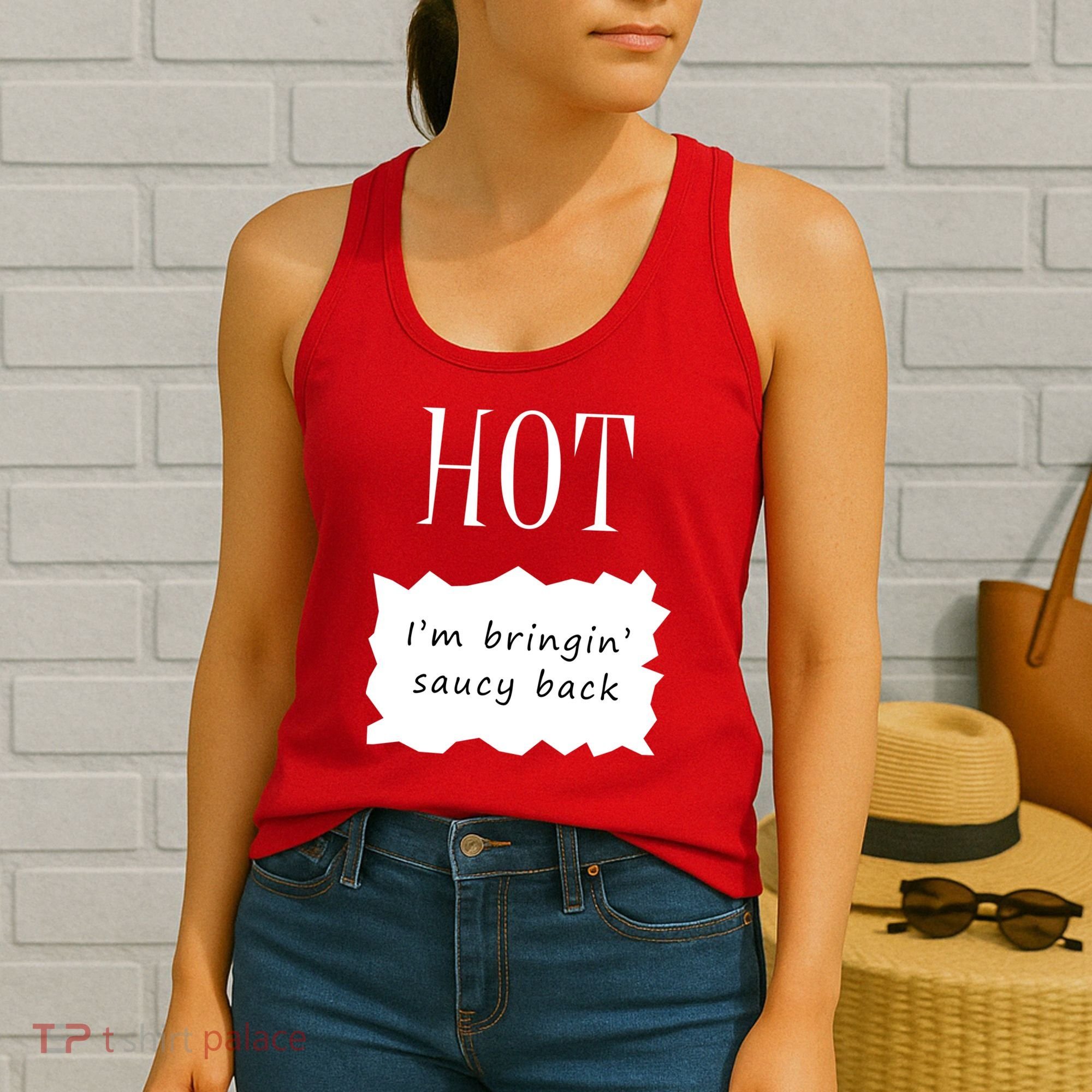 Hot I'm Bringing Saucy Back Women's Tank Top