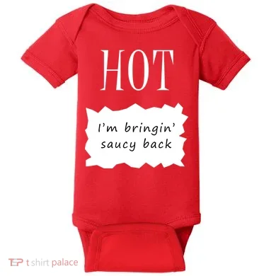 Hot I'm Bringing Saucy Back Baby Bodysuit