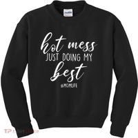 Hot Mess Just Doing My Best #MomLife Mother's Day Kids Sweatshirt thumb 0