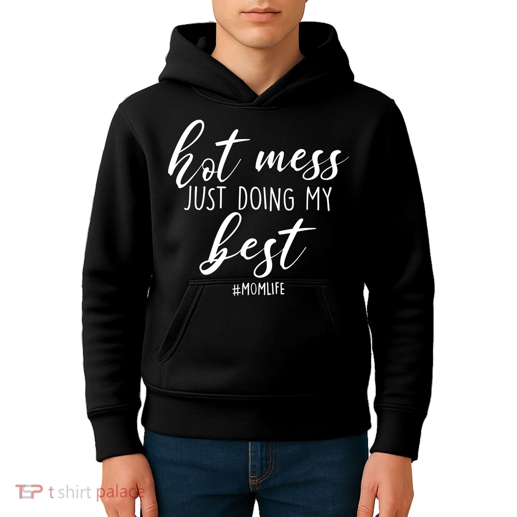 Hot Mess Just Doing My Best #MomLife Mother's Day Kids Hoodie
