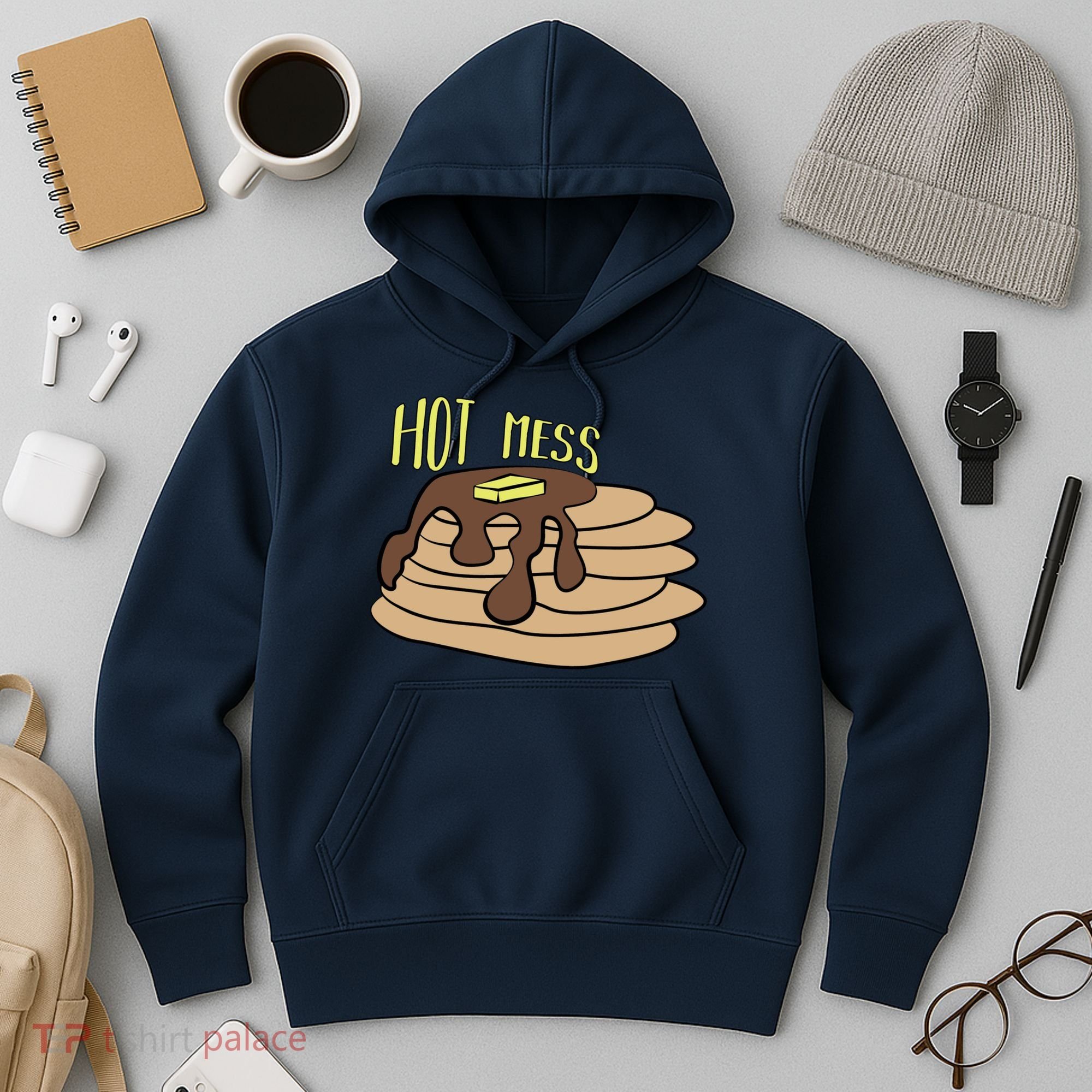 Hot Mess Pancakes Hoodie