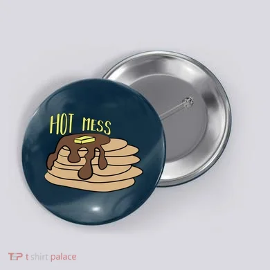 Hot Mess Pancakes Button