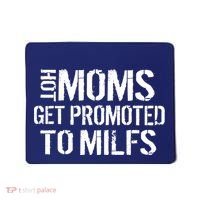 Hot Moms Get Promoted to MILFS Mousepad thumb 0