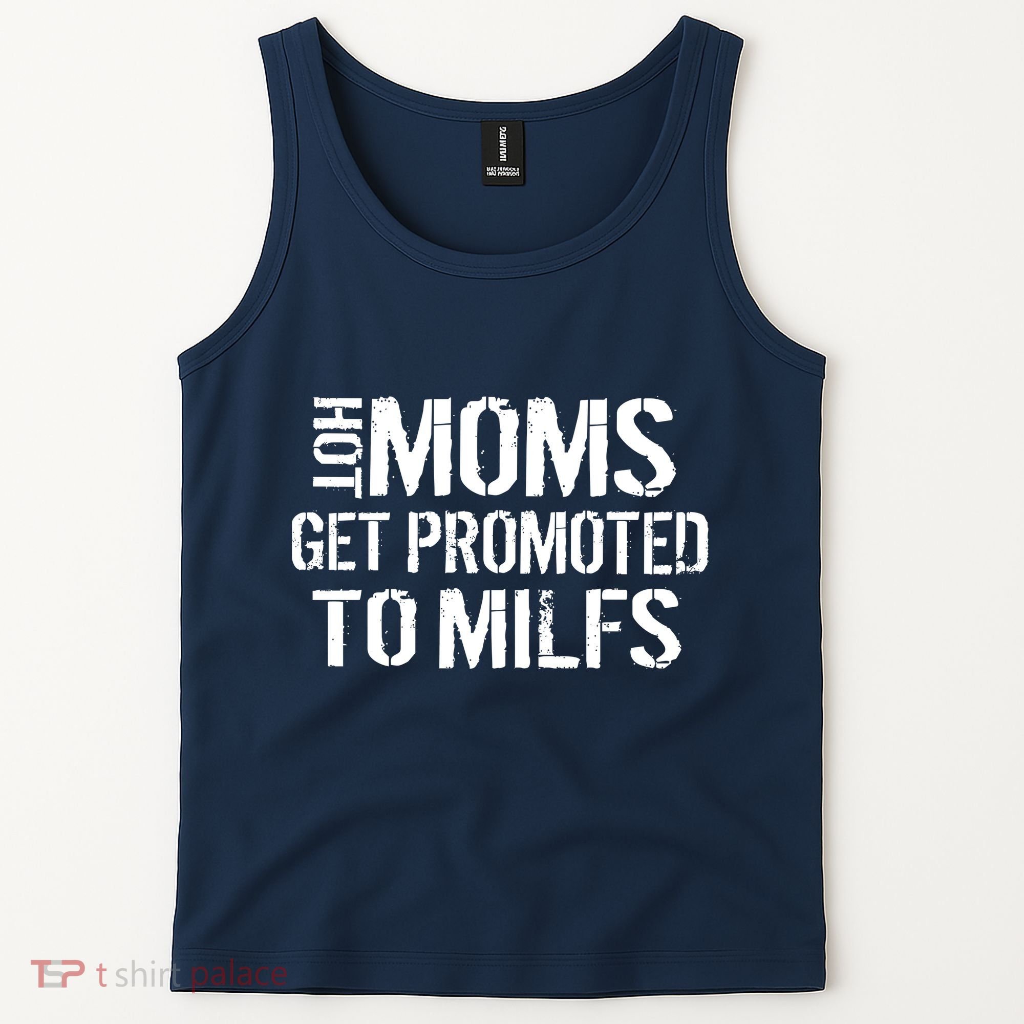 Hot Moms Get Promoted to MILFS Tank Top
