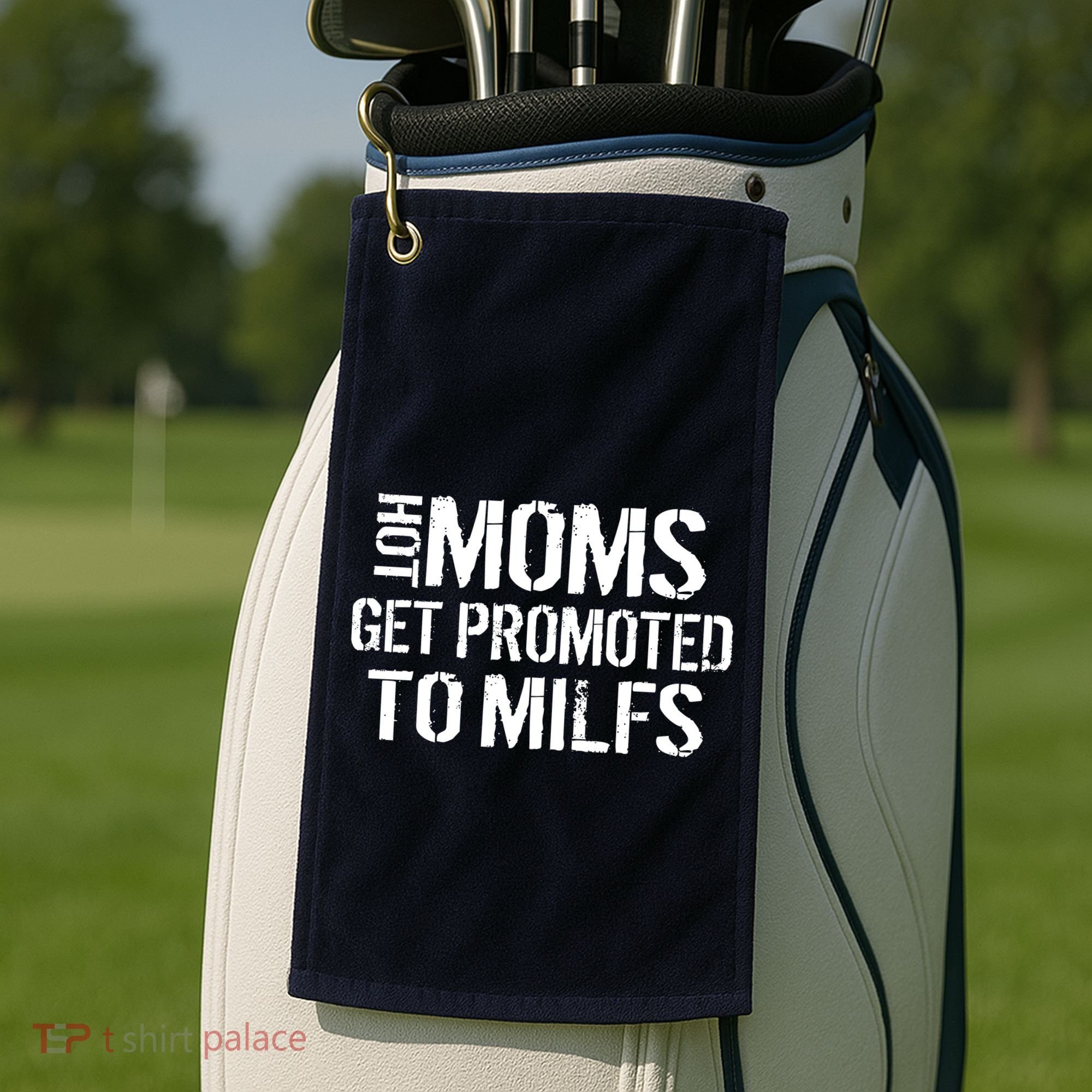 Hot Moms Get Promoted to MILFS Golf Towel