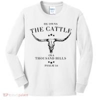He Owns The Cattle On A Thousand Hills Kids Long Sleeve Shirt thumb 0
