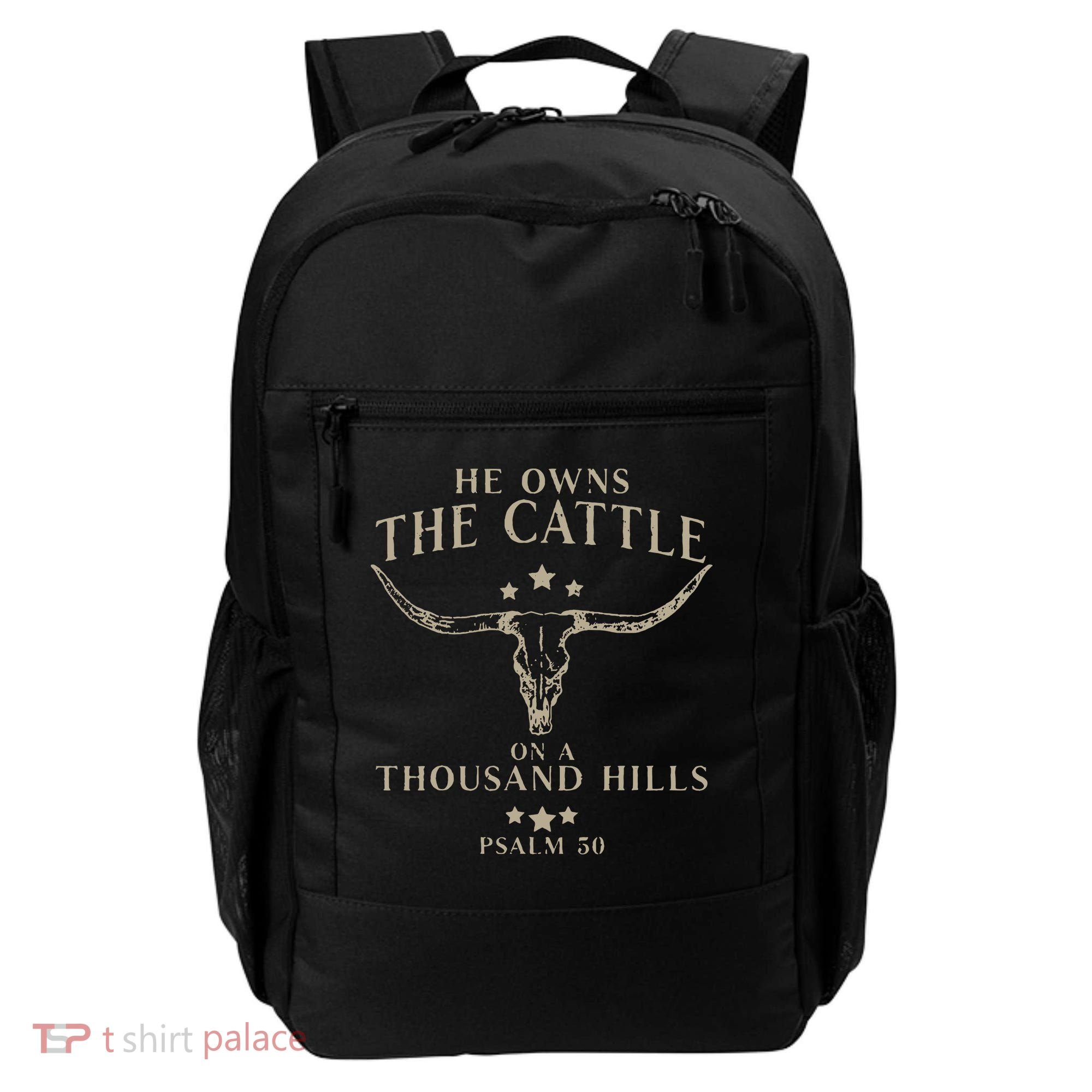 He Owns The Cattle On A Thousand Hills Psalm 50 Backpack