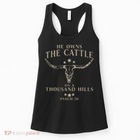He Owns The Cattle On A Thousand Hills Psalm 50 Women's Tank Top thumb 0