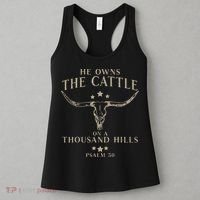 He Owns The Cattle On A Thousand Hills Psalm 50 Women's Tank Top thumb 3