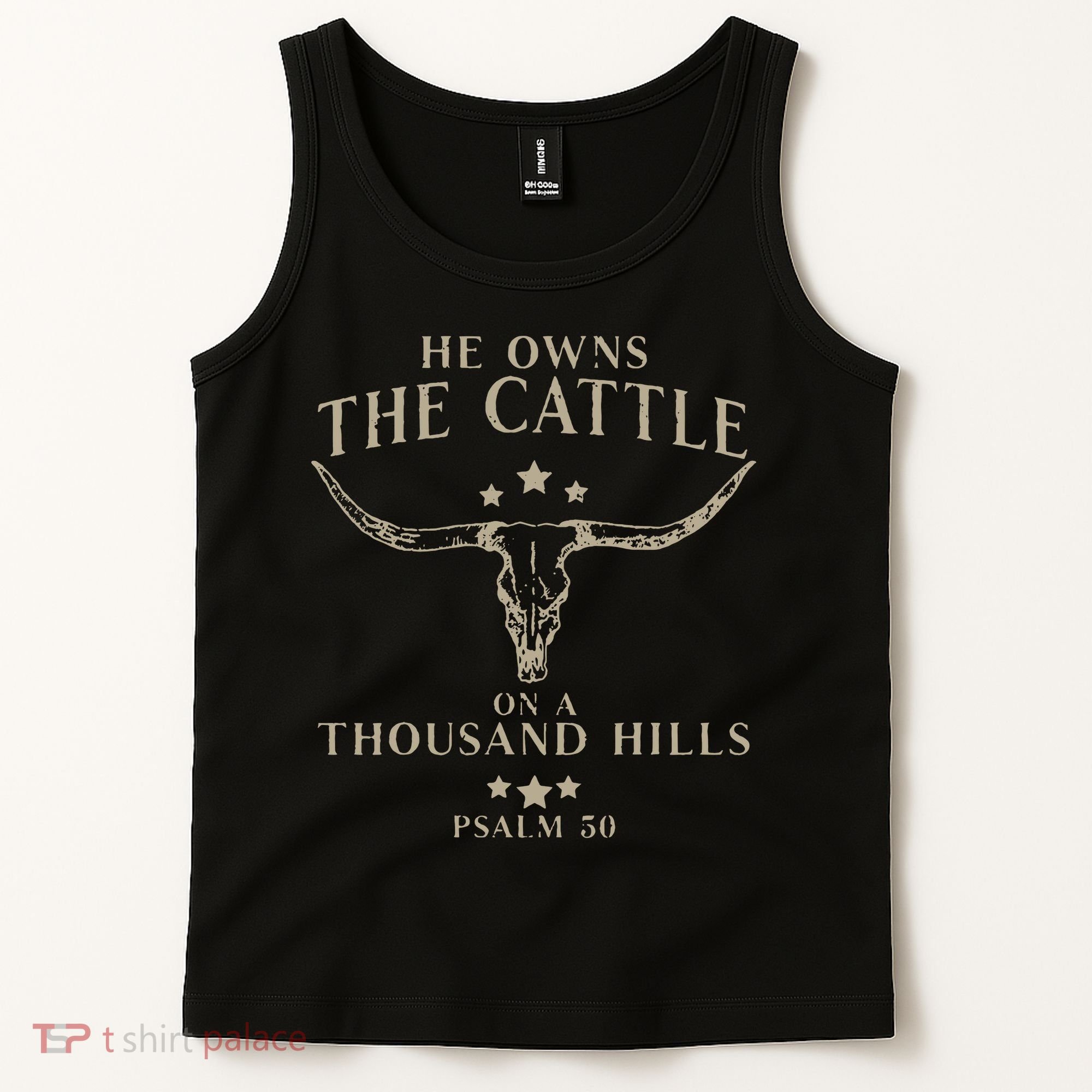 He Owns The Cattle On A Thousand Hills Psalm 50 Tank Top