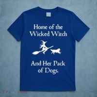 Home Of The Wicked Witch And Her Pack Of Dog Funny Halloween T-Shirt thumb 5