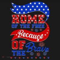 Home Of The Free Because Of The Brave 4th Of July T-Shirt thumb 7