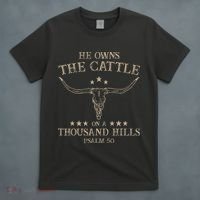 He Owns The Cattle On A Thousand Hills Psalm 50 Vintage Cow T-Shirt thumb 4