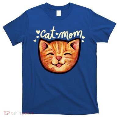 Happy Orange Tabby Cat Mom Gift T-Shirt