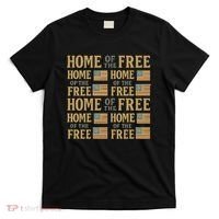 Home of the Free T-Shirt thumb 0