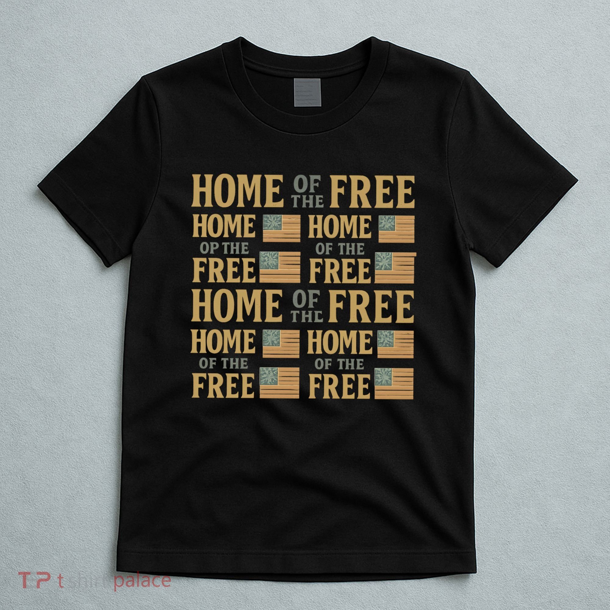 Home of the Free T-Shirt