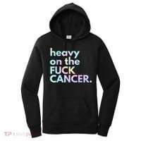 Heavy On The Fuck Cancer Tie Dye Distressed Awareness Women's Hoodie thumb 0