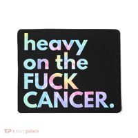 Heavy On The Fuck Cancer Tie Dye Distressed Awareness Mousepad thumb 0