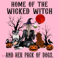 Home Of The Wicked Witch And Her Pack Of Dog Coaster thumb 2