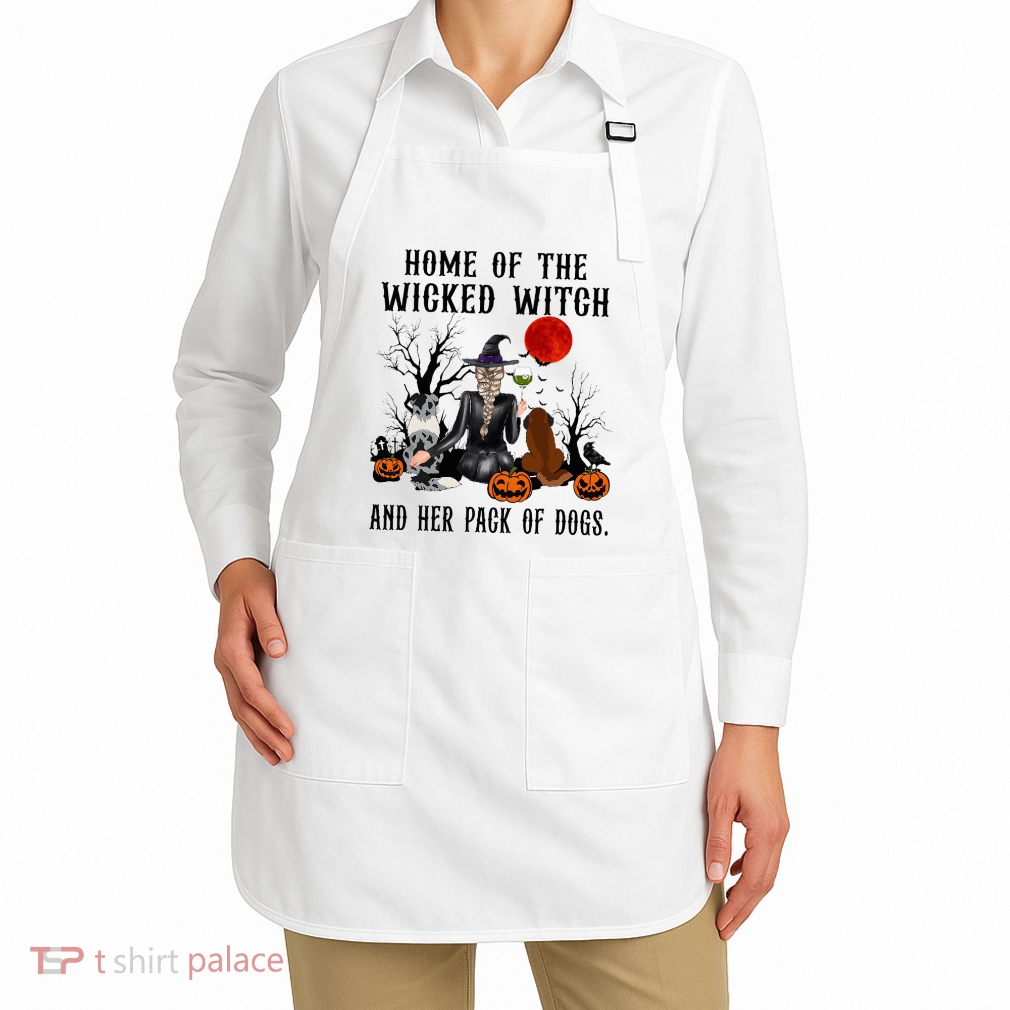 Home Of The Wicked Witch And Her Pack Of Dog Apron