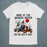 Home Of The Wicked Witch And Her Pack Of Dog T-Shirt thumb 5