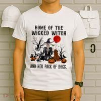 Home Of The Wicked Witch And Her Pack Of Dog T-Shirt thumb 6