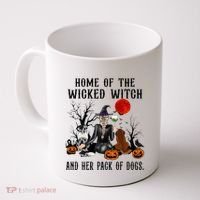 Home Of The Wicked Witch And Her Pack Of Dog Coffee Mug thumb 0