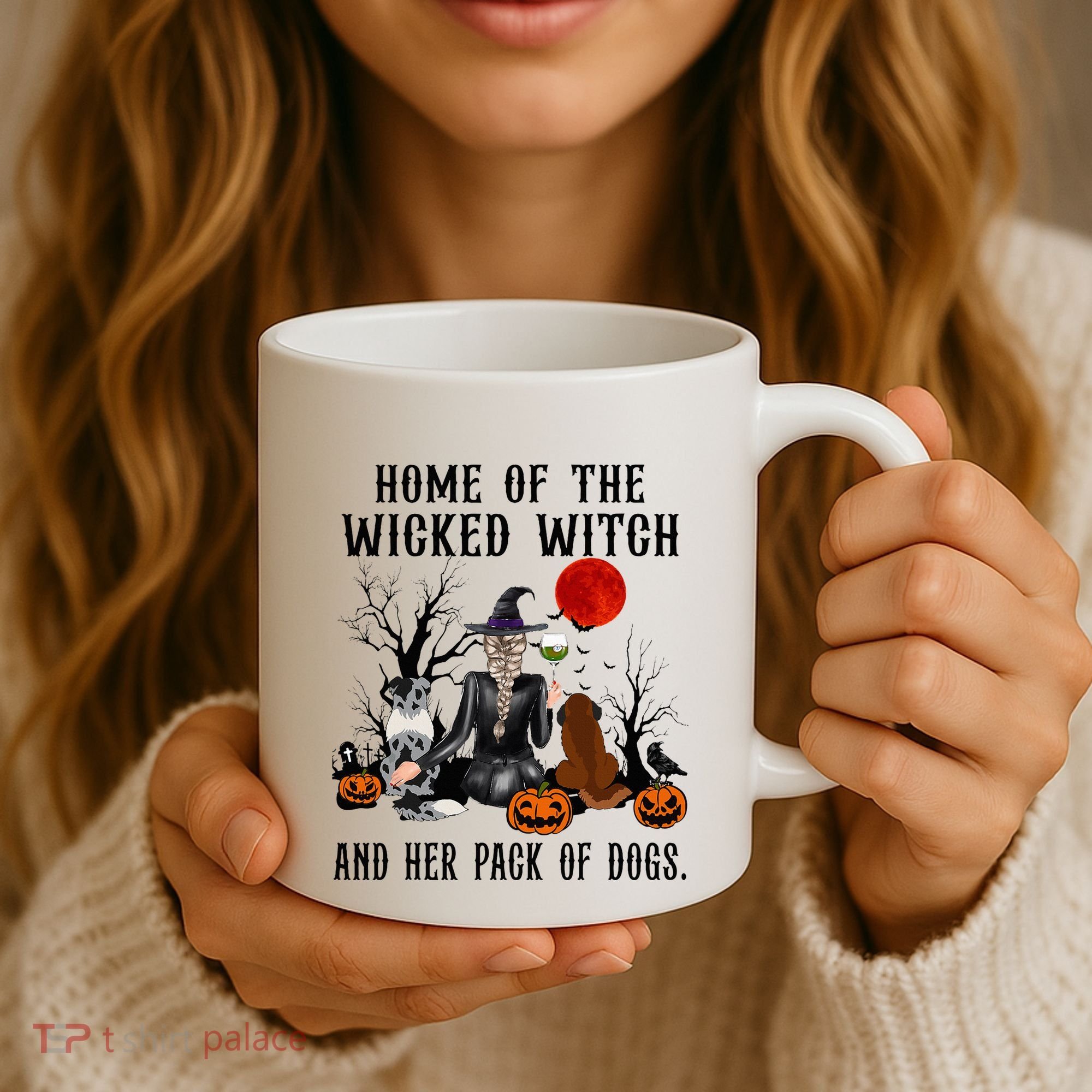 Home Of The Wicked Witch And Her Pack Of Dog Coffee Mug