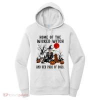 Home Of The Wicked Witch And Her Pack Of Dog Women's Hoodie thumb 0